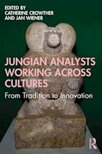 Jungian Analysts Working Across Cultures