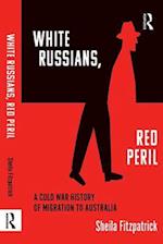 'White Russians, Red Peril'