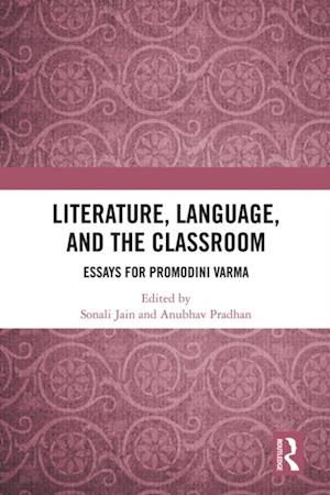 Literature, Language, and the Classroom