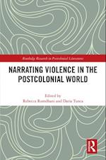 Narrating Violence in the Postcolonial World