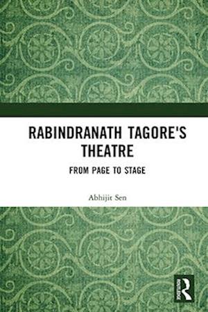 Rabindranath Tagore's Theatre