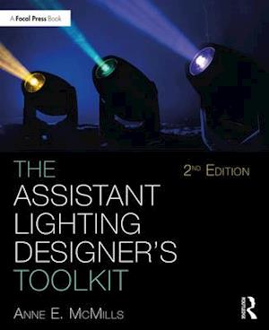 The Assistant Lighting Designer''s Toolkit