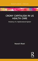 Crony Capitalism in US Health Care