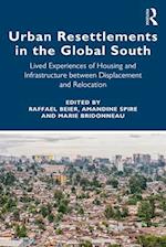 Urban Resettlements in the Global South