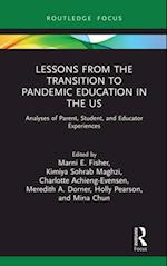 Lessons from the Transition to Pandemic Education in the US