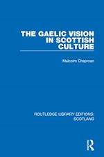Gaelic Vision in Scottish Culture