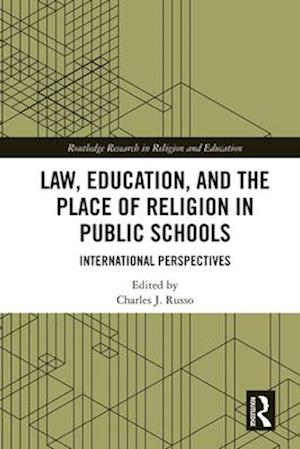 Law, Education, and the Place of Religion in Public Schools