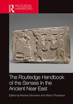 Routledge Handbook of the Senses in the Ancient Near East