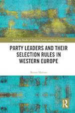 Party Leaders and their Selection Rules in Western Europe
