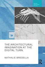 Architectural Imagination at the Digital Turn