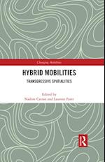 Hybrid Mobilities