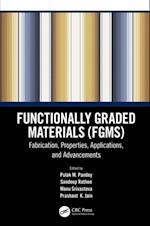 Functionally Graded Materials (FGMs)