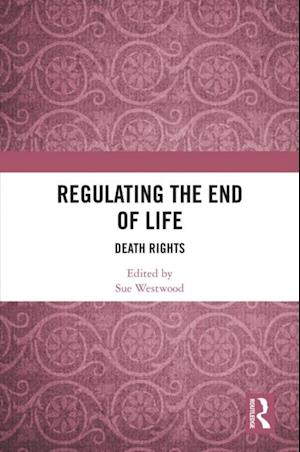 Regulating the End of Life