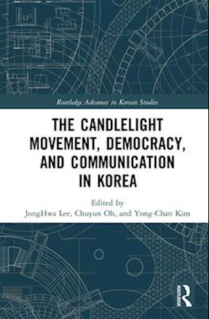 The Candlelight Movement, Democracy, and Communication in Korea