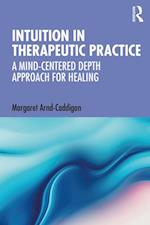 Intuition in Therapeutic Practice