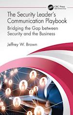 The Security Leader’s Communication Playbook