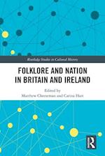 Folklore and Nation in Britain and Ireland