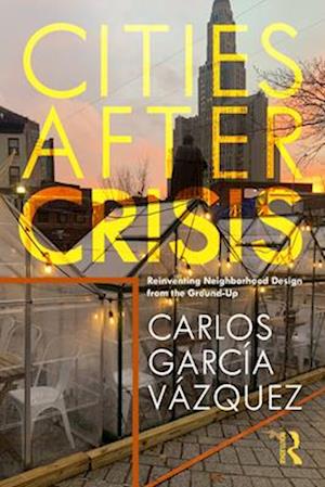 Cities After Crisis