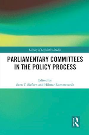 Parliamentary Committees in the Policy Process