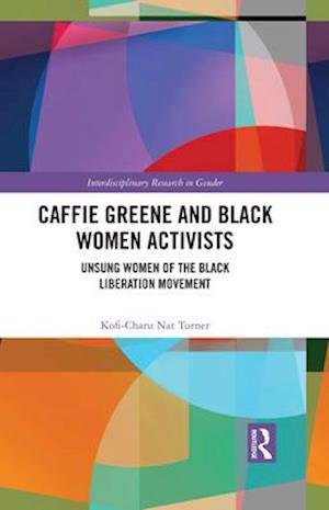 Caffie Greene and Black Women Activists