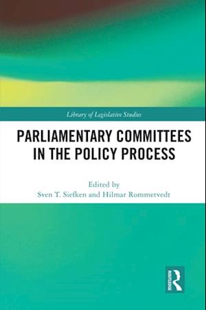 Parliamentary Committees in the Policy Process