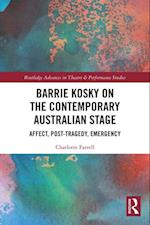 Barrie Kosky on the Contemporary Australian Stage