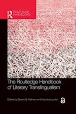 The Routledge Handbook of Literary Translingualism