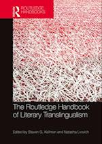 The Routledge Handbook of Literary Translingualism