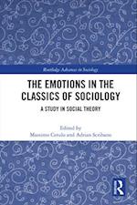 The Emotions in the Classics of Sociology