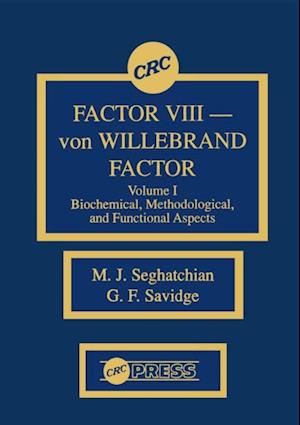 Factor VIII - von WIllebrand Factor, Volume I