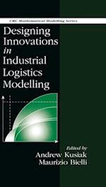 Designing Innovations in Industrial Logistics Modelling