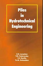 Piles in Hydrotechnical Engineering