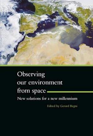 Observing Our Environment from Space - New Solutions for a New Millennium