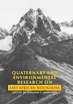 Quaternary and Environmental Research on East African Mountains