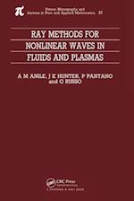 Ray Methods for Nonlinear Waves in Fluids and Plasmas