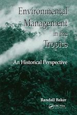 Environmental Management in the Tropics