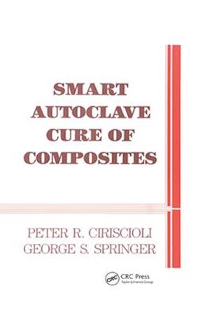 Smart Autoclave Cure of Composites