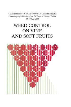 Weed Control on Vine and Soft Fruits