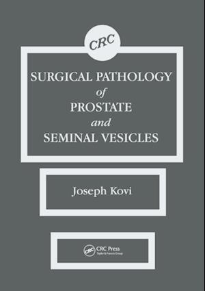 Surgical Pathology of Prostate & Seminal Vesicles