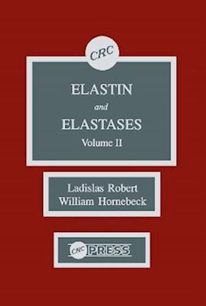 Elastin and Elastases, Volume II