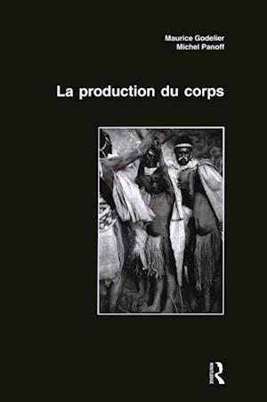 La Production Du Corps