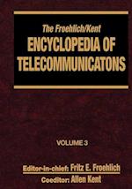 Froehlich/Kent Encyclopedia of Telecommunications