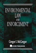 Environmental Law and Enforcement