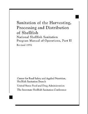 Sanitation of the Harvesting, Processing, and Distribution of Shellfish