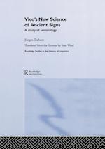 Vico''s New Science of Ancient Signs