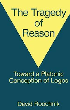 Tragedy of Reason