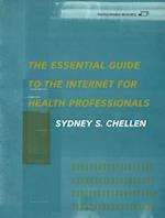 Essential Guide to the Internet for Health Professionals