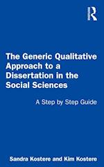 The Generic Qualitative Approach to a Dissertation in the Social Sciences