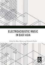 Electroacoustic Music in East Asia