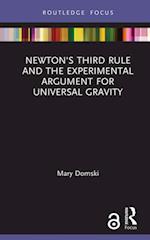 Newton''s Third Rule and the Experimental Argument for Universal Gravity
